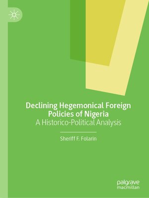 cover image of Declining Hegemonical Foreign Policies of Nigeria